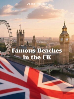 cover image of Famous Beaches in the UK